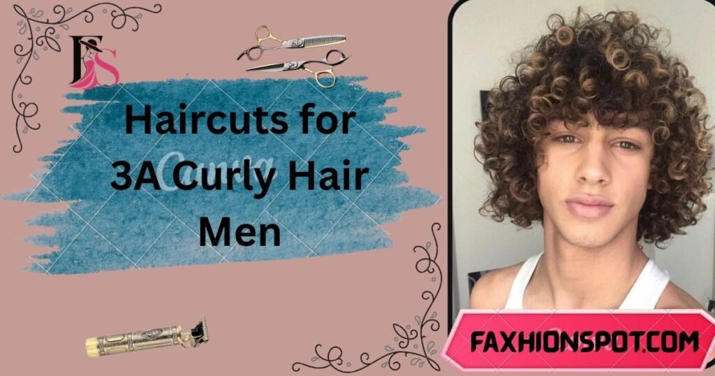 Haircuts for 3A Curly Hair Men