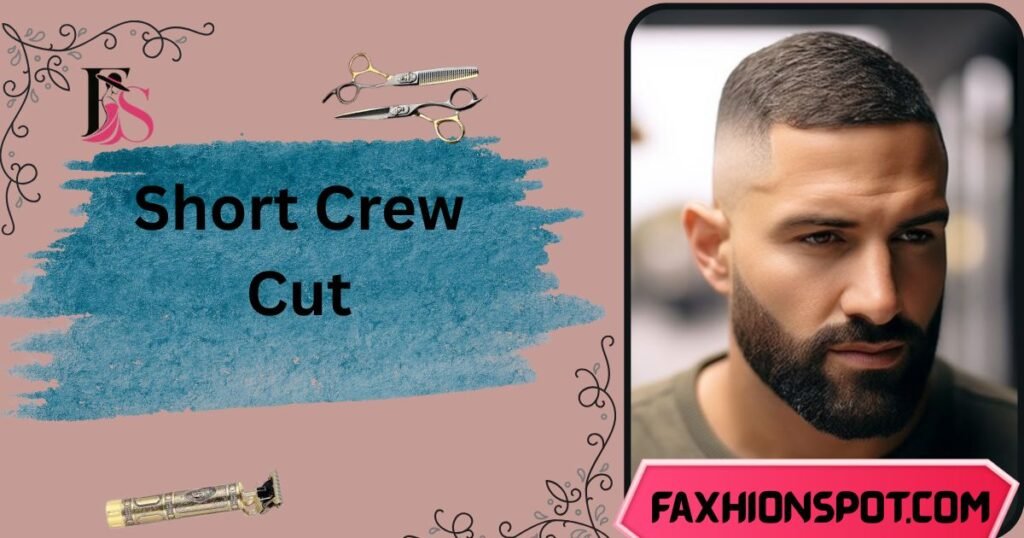 Short Crew Cut