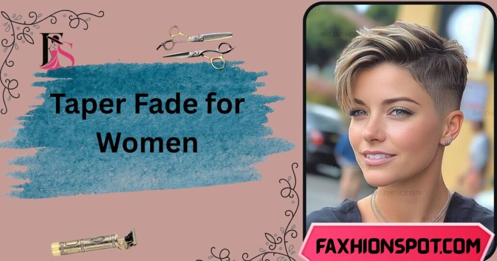 Taper Fade for Women