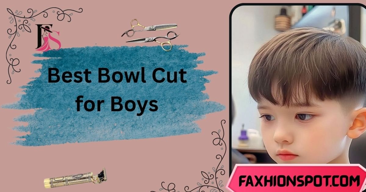 Best Bowl Cut for Boys