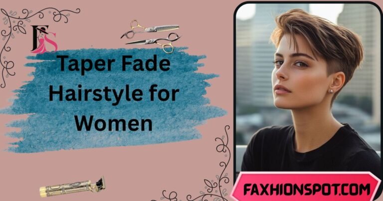 Taper Fade Hairstyle for Women